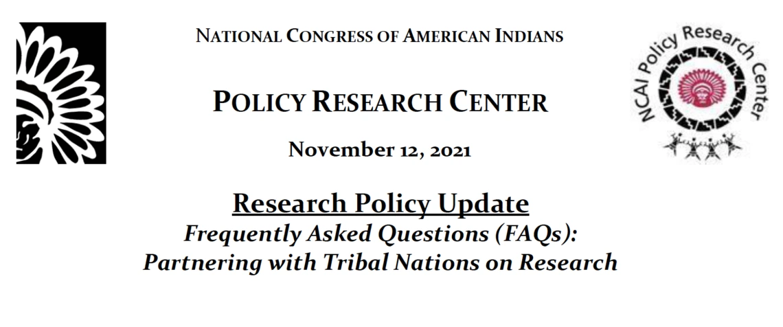 Research Policy Update – Frequently Asked Questions (FAQs): Partnering with Tribal Nations on Research