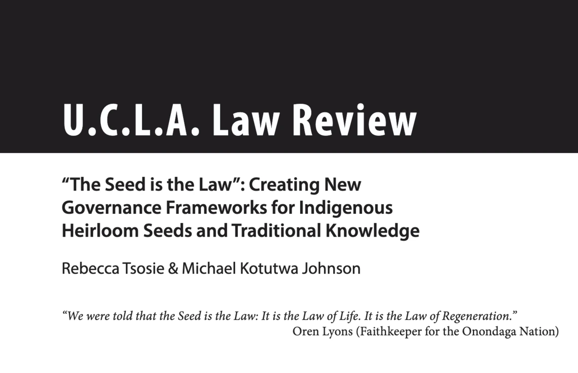 "The Seed is the Law": Creating New Governance Frameworks for Indigenous Heirloom Seeds and Traditional Knowledge