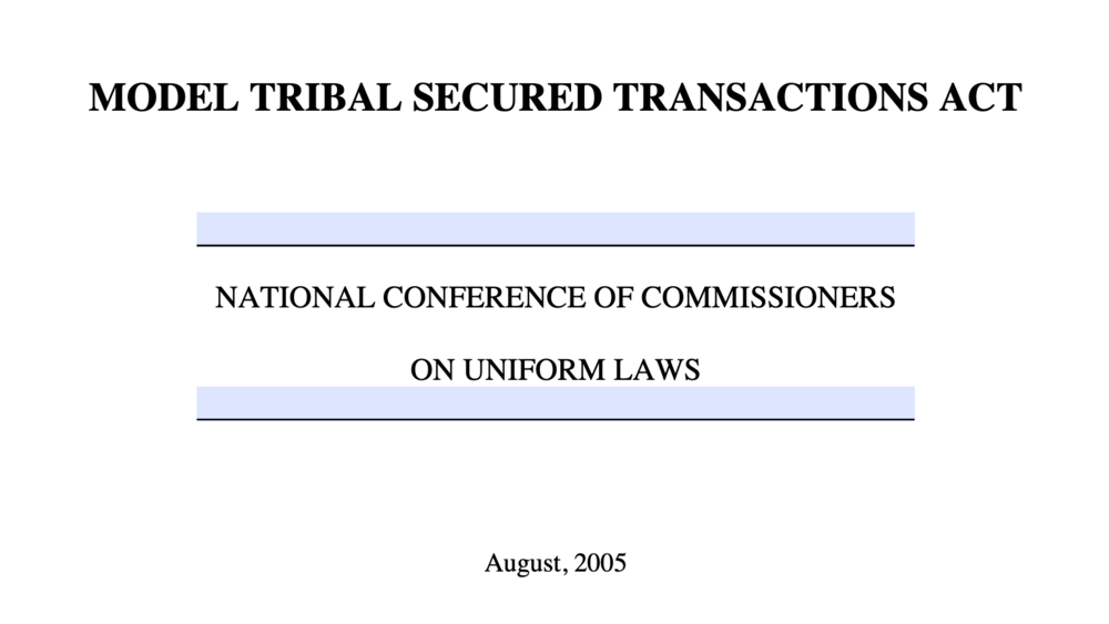 Model Tribal Secured Transactions Act
