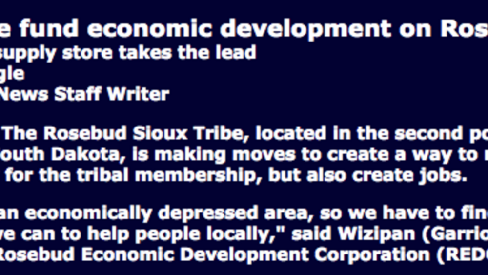 Rosebud Sioux Tribe boosts local economy Rosebud Sioux Tribe boosts local economy