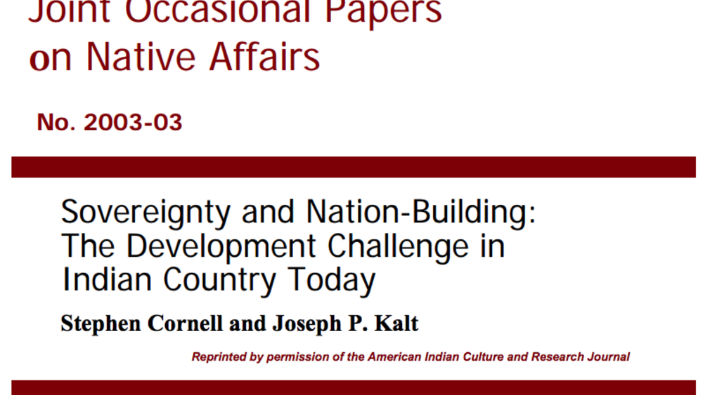 Sovereignty and Nation-Building: The Development Challenge in Indian Country Today Sovereignty and Nation-Building: The Development Challenge in Indian Country Today