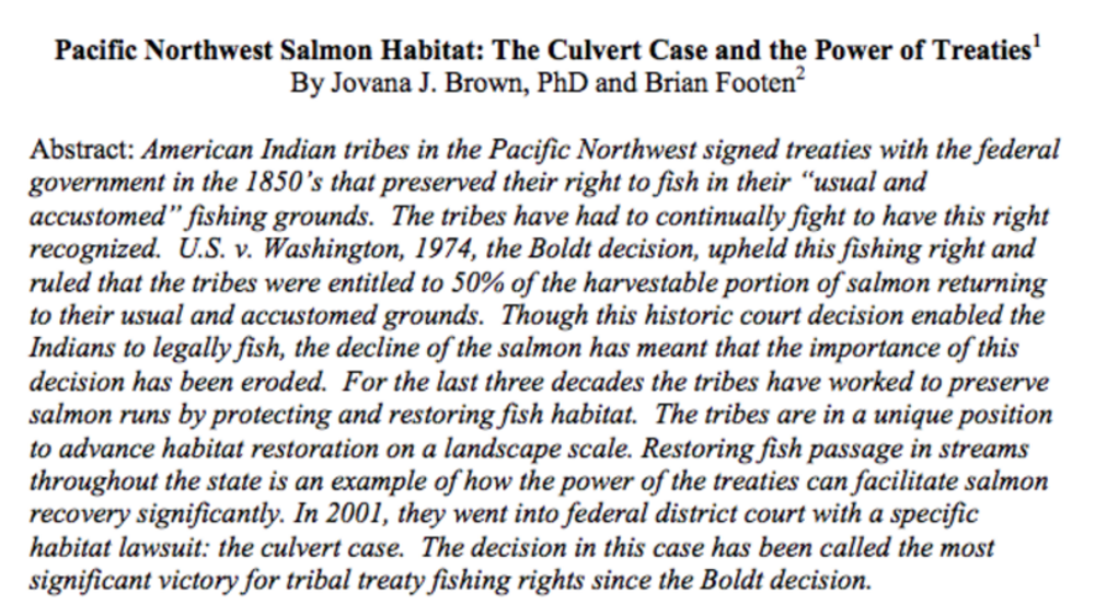 Pacific Northwest Salmon Habitat: The Culvert Cases and the Power of Treaties Pacific Northwest Salmon Habitat: The Culvert Cases and the Power of Treaties