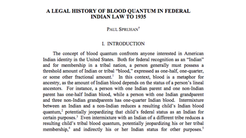 A Legal History of Blood Quantum in Federal Indian Law to 1935 A Legal History of Blood Quantum in Federal Indian Law to 1935