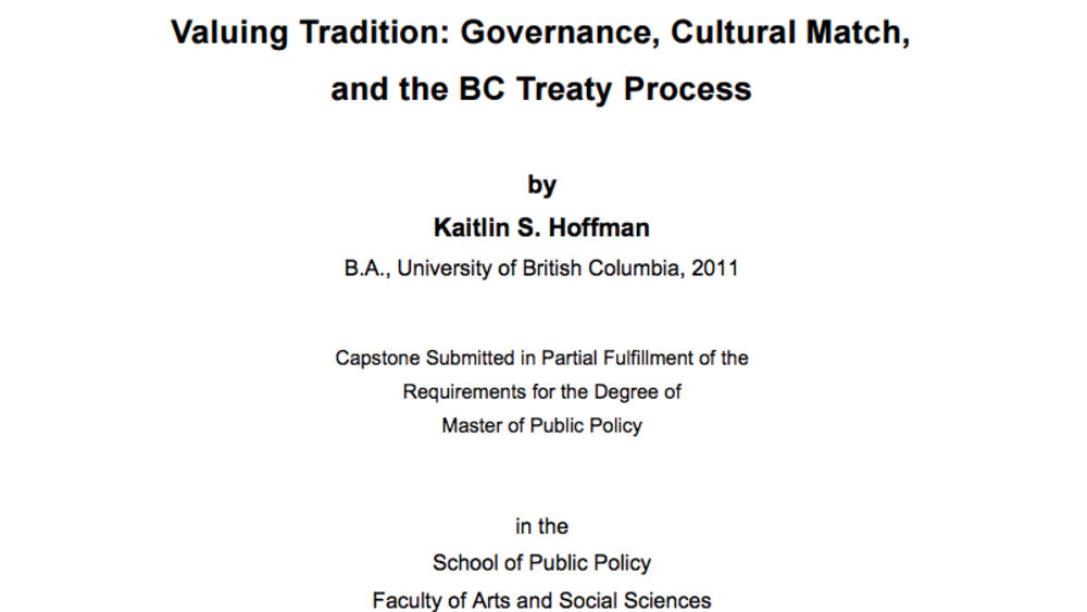 Valuing Tradition: Governance, Cultural Match, and the BC Treaty Process Valuing Tradition: Governance, Cultural Match, and the BC Treaty Process
