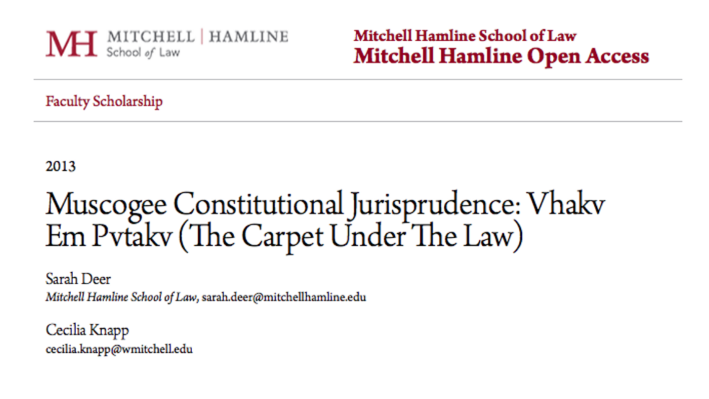 Muscogee Constitutional Jurisprudence: Vhakv Em Pvtakv (The Carpet Under The Law) Muscogee Constitutional Jurisprudence: Vhakv Em Pvtakv (The Carpet Under The Law)