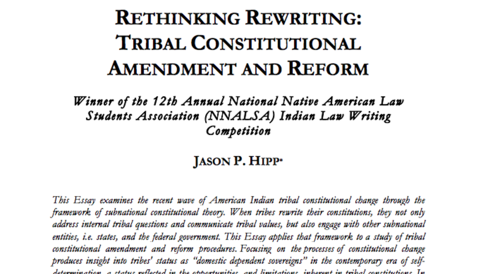 Rethinking Rewriting: Tribal Constitutional Amendment and Reform Rethinking Rewriting: Tribal Constitutional Amendment and Reform