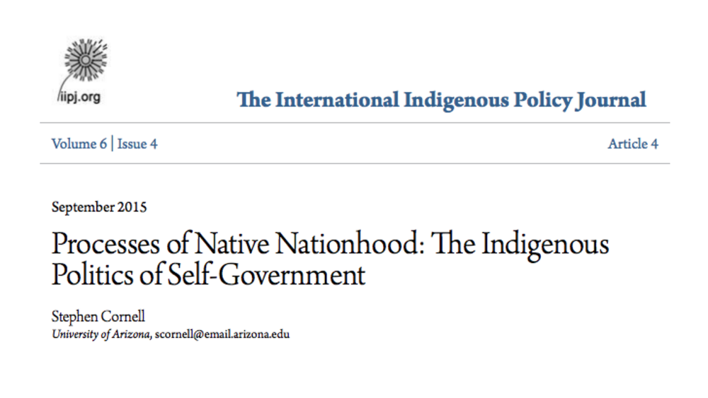 Processes of Native Nationhood: The Indigenous Politics of Self-Government Processes of Native Nationhood: The Indigenous Politics of Self-Government