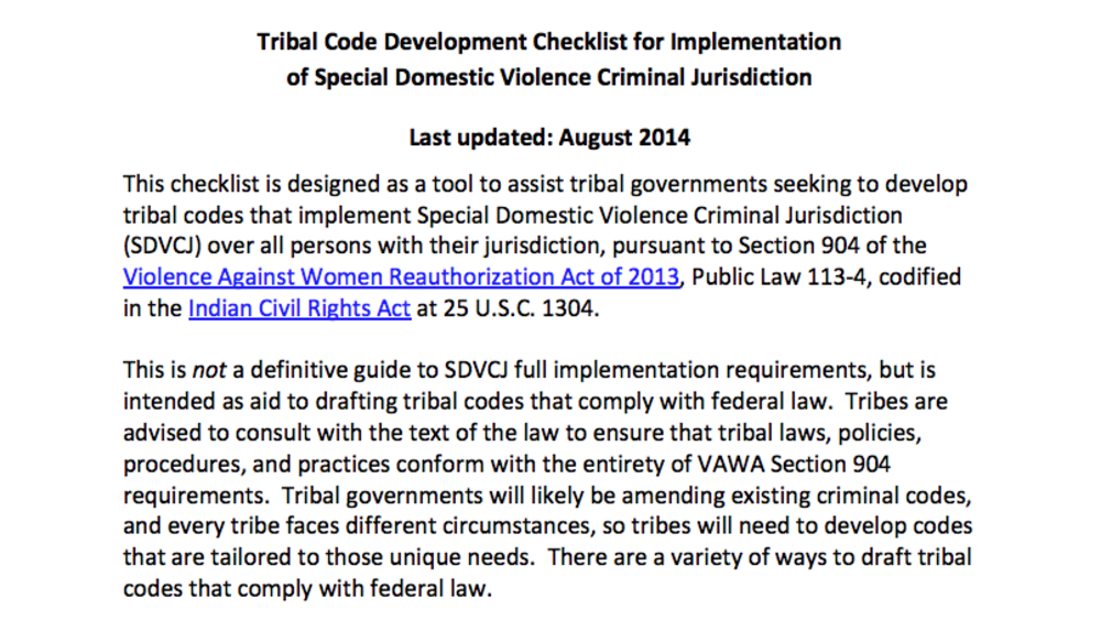 Tribal Code Development Checklist for Implementation of Special Domestic Violence Criminal Jurisdiction Tribal Code Development Checklist for Implementation of Special Domestic Violence Criminal Jurisdiction