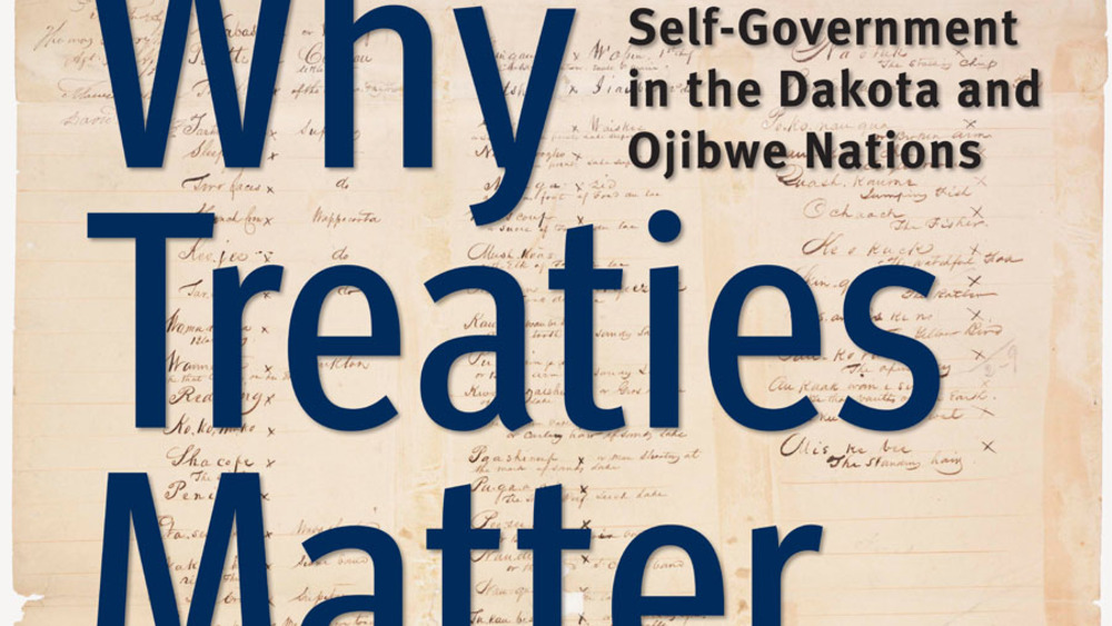 Why Treaties Matter: Relations: Dakota & Ojibwe Treaties