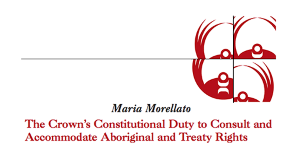 The Crown's Constitutional Duty to Consult and Accomodate Aboriginal and Treaty Rights The Crown's Constitutional Duty to Consult and Accomodate Aboriginal and Treaty Rights