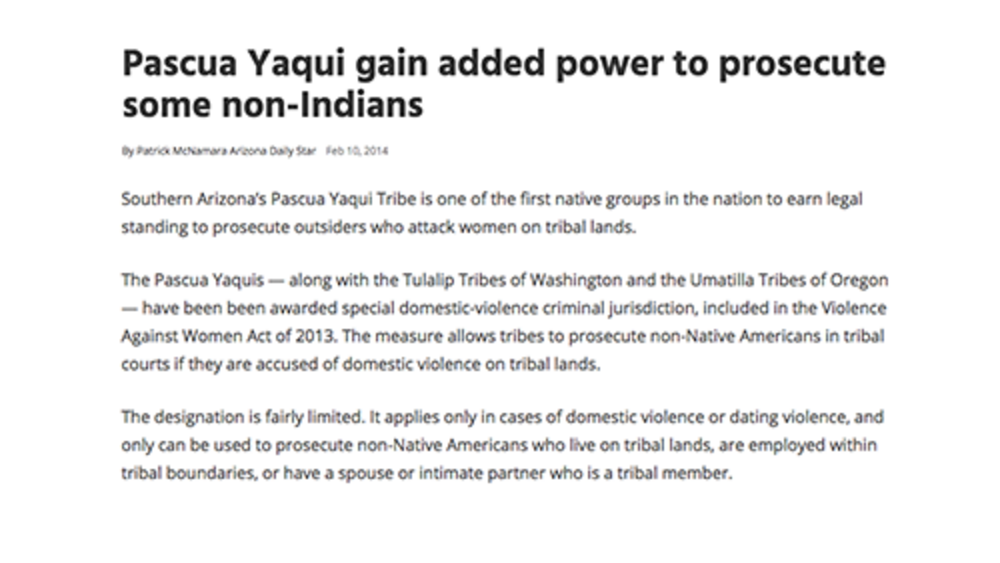 Pascua Yaqui gain added power to prosecute some non-Indians Pascua Yaqui gain added power to prosecute some non-Indians