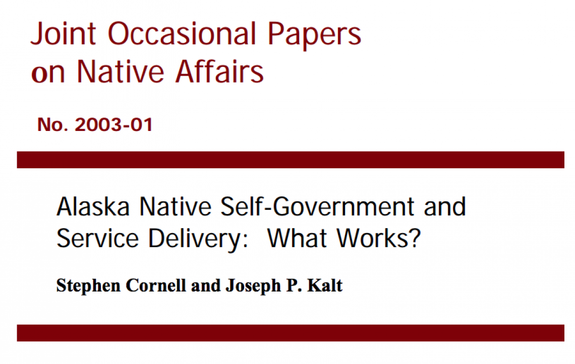 Alaska Native Self-Government and Service Delivery- What Works