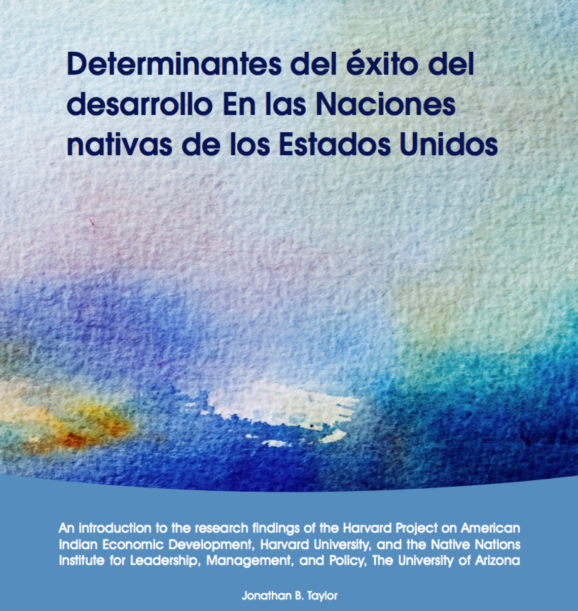 Determinantes del Éxito del desarrollo En las Naciones nativas de los Estados Unidos (Spanish)