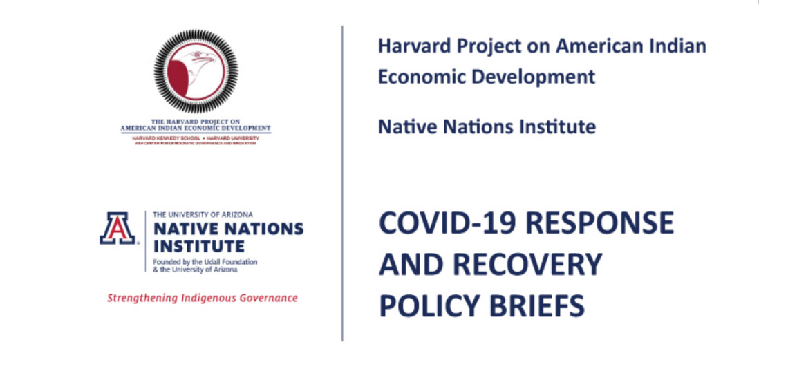Policy Brief: Emerging Stronger than Before: Guidelines for the Federal Role in American Indian and Alaska Native Tribes'™ Recovery from the COVID-19 Pandemic