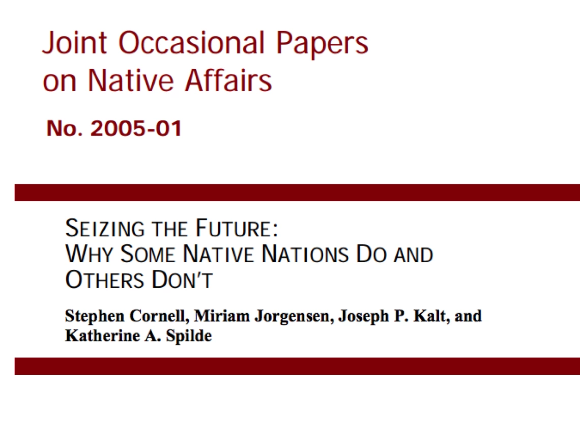 Seizing the Future: Why Some Native Nations Do and Others Don't