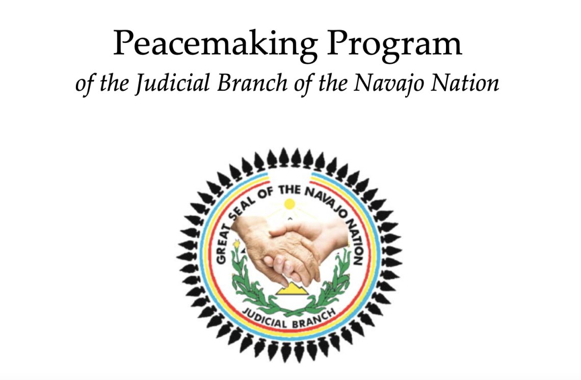 Peacemaking Program of the Judicial Branch of the Navajo Nation