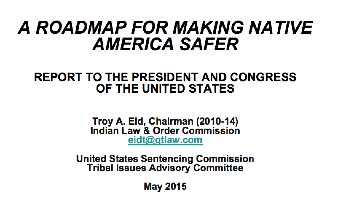 A Roadmap For Making Native America Safer: Report To The President And Congress Of The United States
