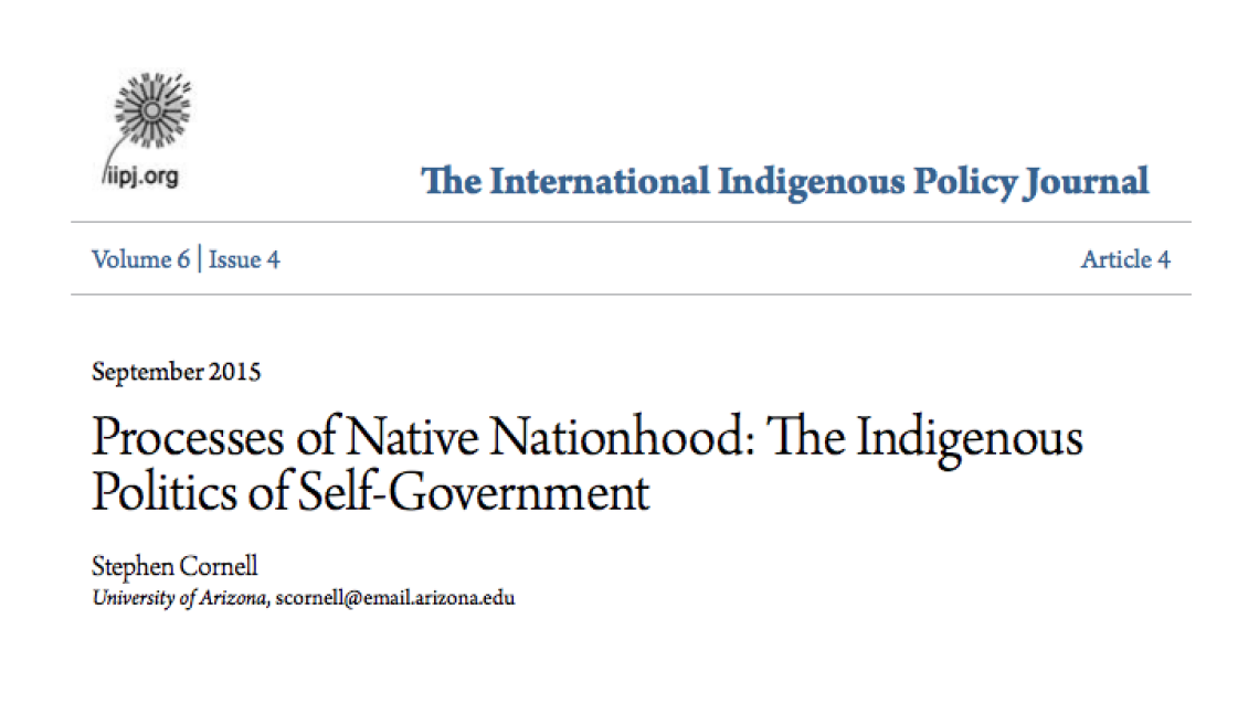 Processes of Native Nationhood: The Indigenous Politics of Self-Government