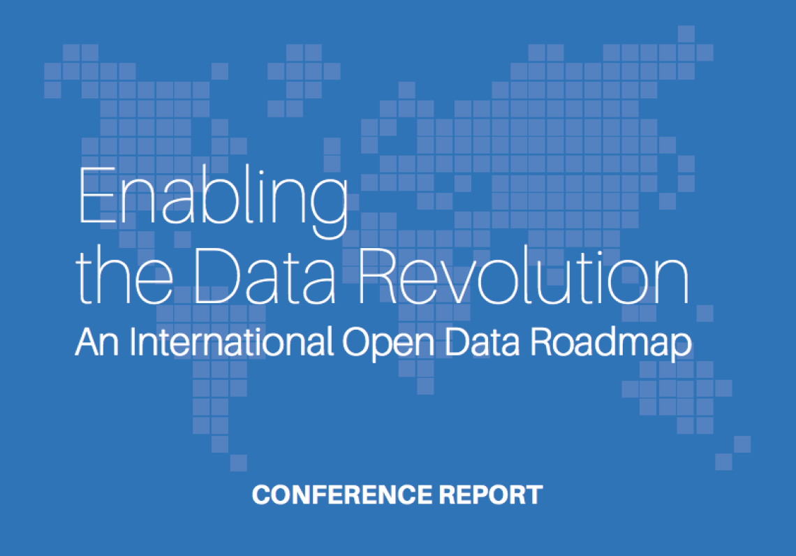 Enabling the Data Revolution: An International Open Data Roadmap