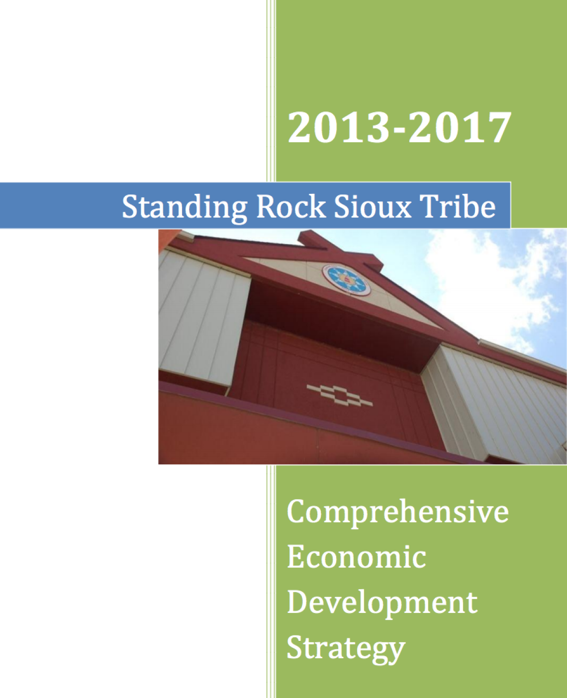 Standing Rock Sioux Tribe: Comprehensive Economic Development Strategy