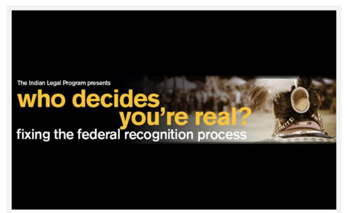 Federal Recognition Process: A Culture of Neglect
