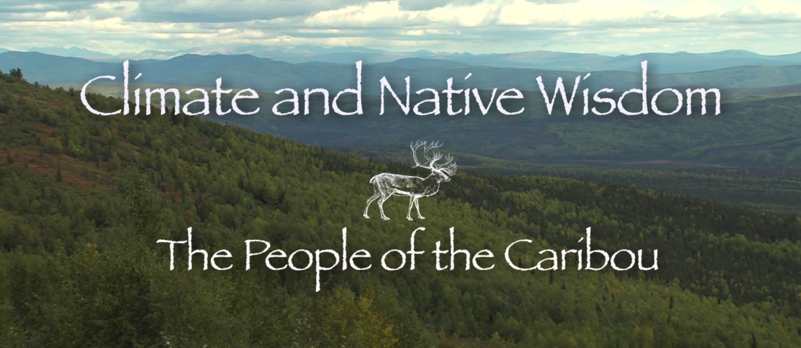 The Cutting Edge: Climate and the People of the Caribou