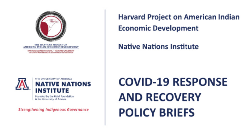 Policy Brief: Emerging Stronger than Before: Guidelines for the Federal Role in American Indian and Alaska Native Tribes' Recovery from the COVID-19 Pandemic