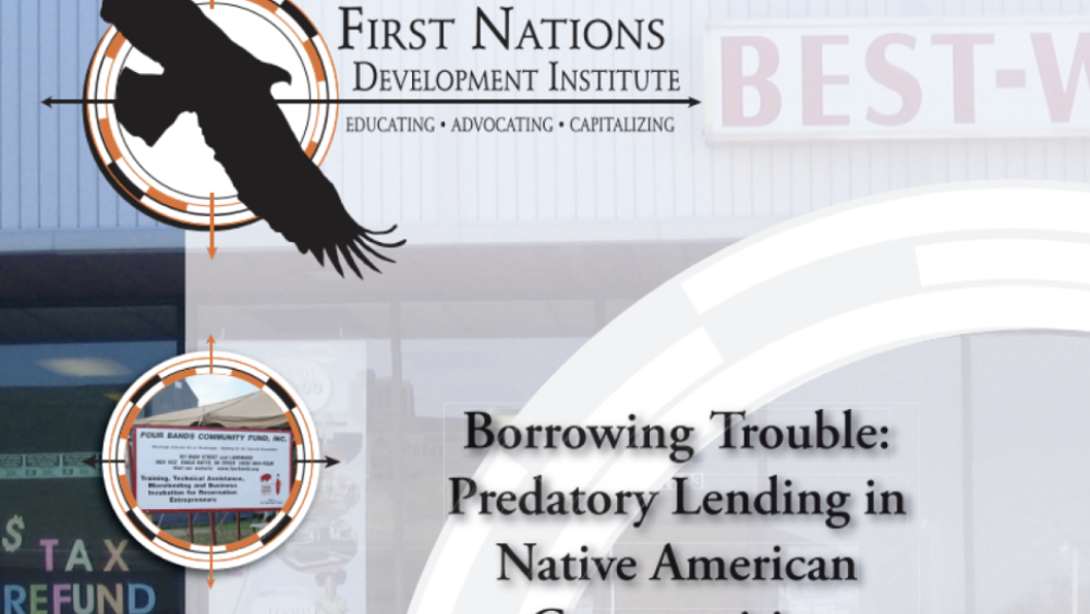 Borrowing Trouble: Predatory Lending in Native American Communities