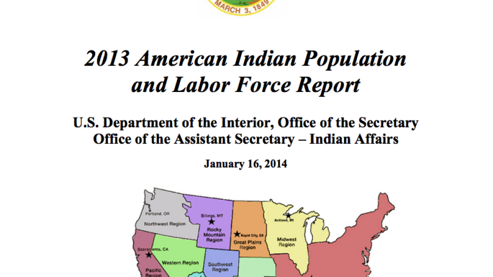 2013 American Indian Population and Labor Force Report