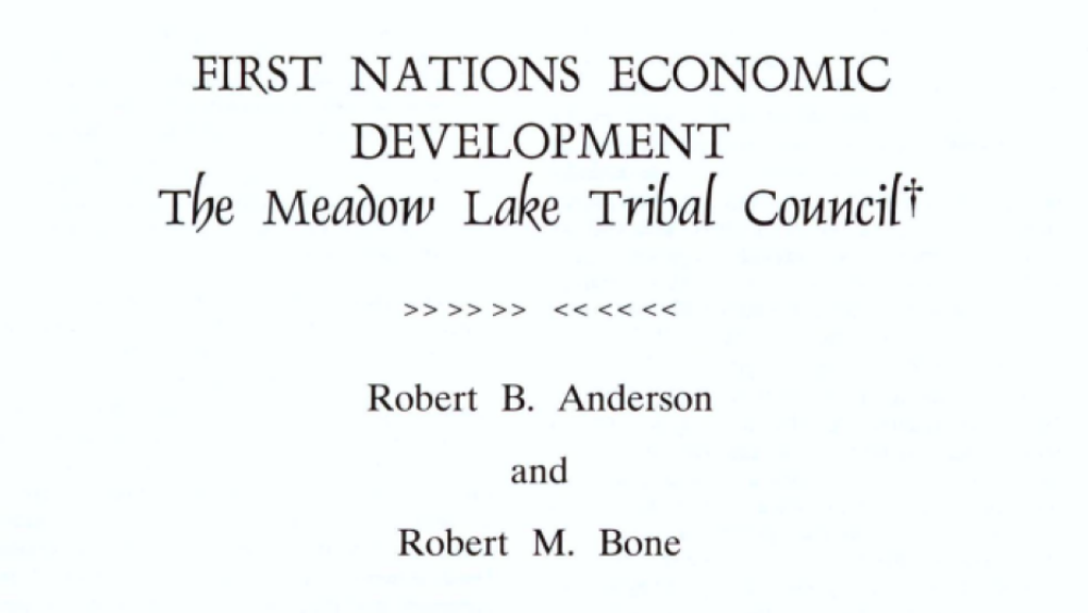 First Nations Economic Development: The Meadow Lake Tribal Council