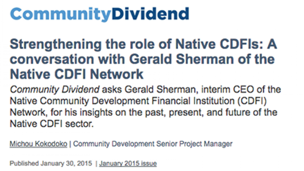 Strengthening the role of Native CDFIs: A conversation with Gerald Sherman of the Native CDFI Network