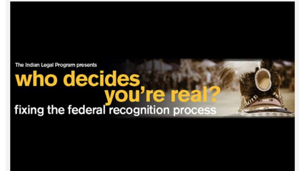 Federal Recognition Process: A Culture of Neglect