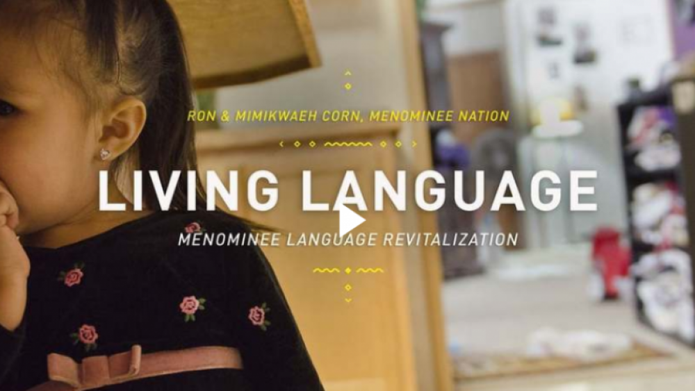 The Ways: Living Language: Menominee Language Revitalization