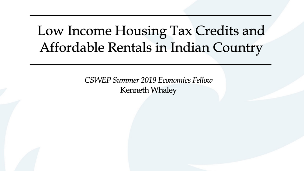 Low Income Housing Tax Credits andAffordable Rentals in Indian Country Low Income Housing Tax Credits andAffordable Rentals in Indian Country