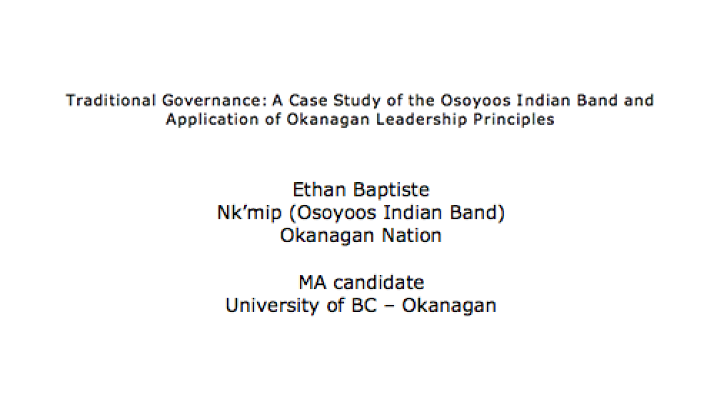 Traditional Governance: A Case Study of the Osoyoos Indian Band and Application of Okanagan Leadership Principles